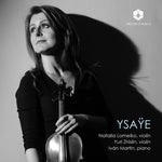 the album cover for Natalia Lomeiko/ Zhislin,Yuri / Martin,Ivan - Ysaye