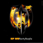 G.P. Wu* : Party People / Chamber Danger / Hit Me With That Shit (CD, Single, Promo)