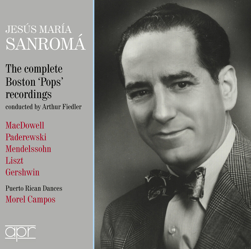 the album cover for Jesus SanromaMaria - Jesus Maria Sanroma - Complete Boston Pops