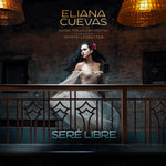the album cover for Eliana Cuevas& The Angel Falls Orchestra - Sere Libre