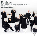the album cover for Aedes / Mathieu Romano - Poulenc: Complete Works For A Cappella Choir