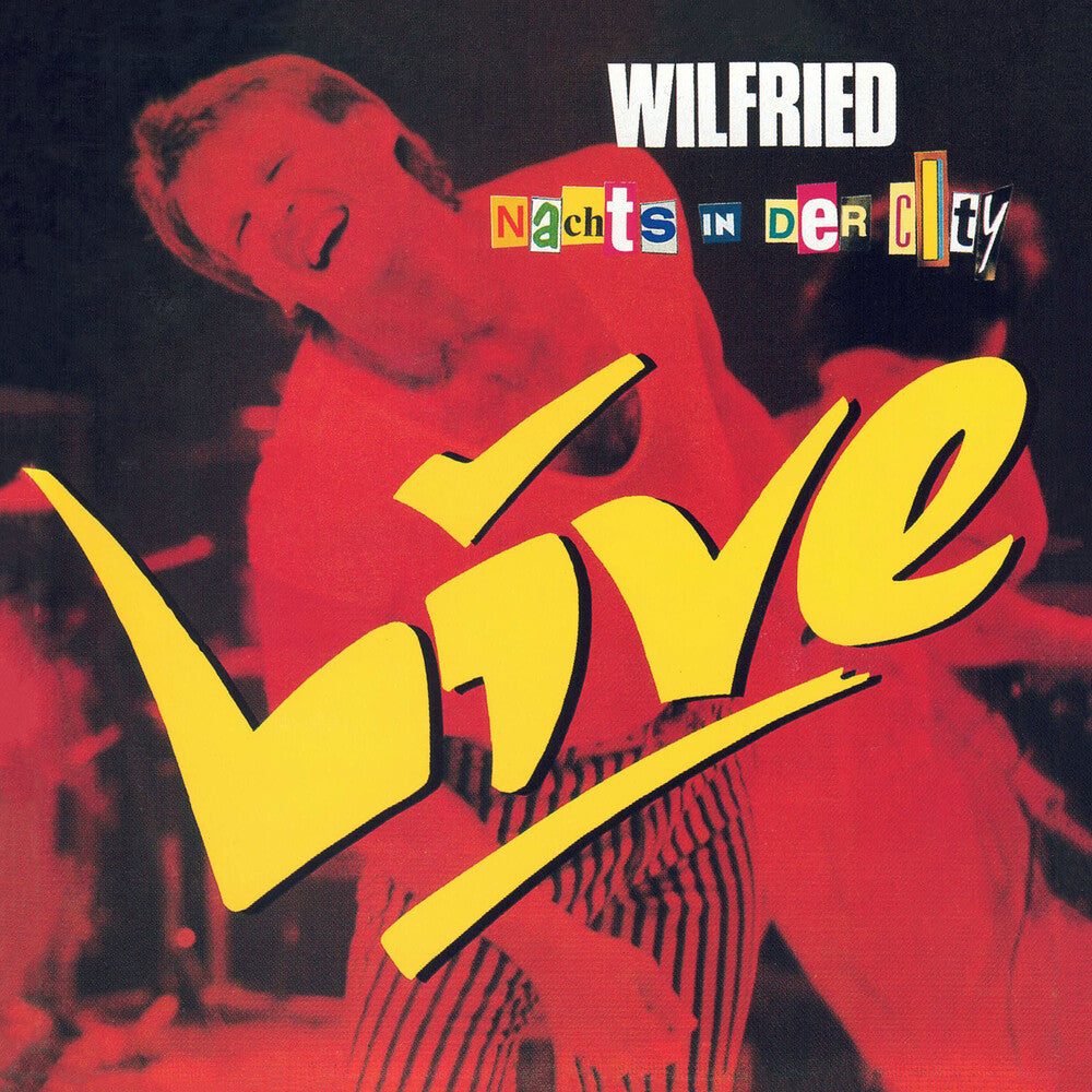 the album cover for Wilfried - Nachts In Der City: Live