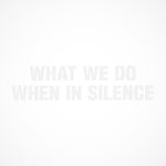 the album cover for Nicola Ratti/ Novaga,Alessandra - What We Do When In Silence