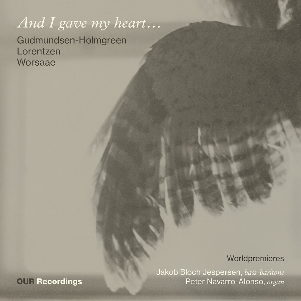 the album cover for Jakob JespersenBloch - And I Gave My Heart - Works For Bass-Singer & Orga