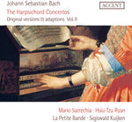 the album cover for Mario Sarrechia/ La Petite Bande - Bach: Harpsichord Concertos Vol.2