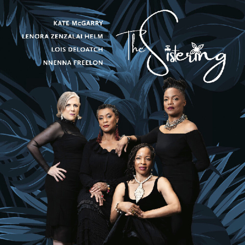 the album cover for Sistering / Lois Deloatch/ Freelon,Nnenna - Sistering