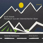the album cover for Alexander Kaimbacher - Reisebuch Aus Den Osterreichischen Alpen