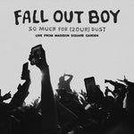 Fall Out Boy -So Much For (2our) Dust: Live At Madison Square Garden (RSD 2026)