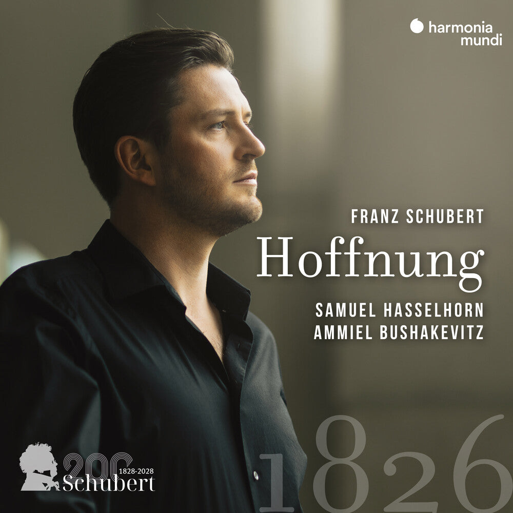 the album cover for Samuel Hasselhorn/ Bushakevitz,Ammiel - Schubert: Hoffnung