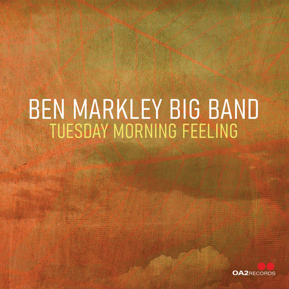 the album cover for Ben MarkleyBig Band - Tuesday Morning Feeling