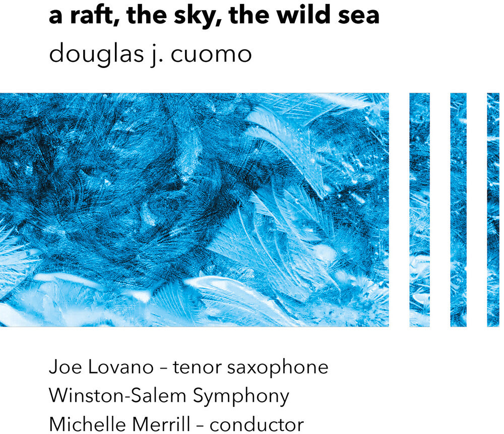 the album cover for Joe Lovano/ Winston Salem Symphony - A Raft The Sky The Wild Sea