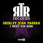 the album cover for Shirley YbarraJean - Need You Babe (Mod)