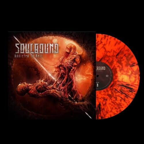 Soulbound - Addicted to Hell (Vinyl)