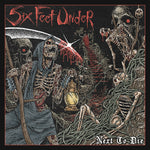 the album cover for Six Feet Under - Next To Die