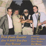 the album cover for Dick Conte - Live at 2001 San Jose Jazz Festival