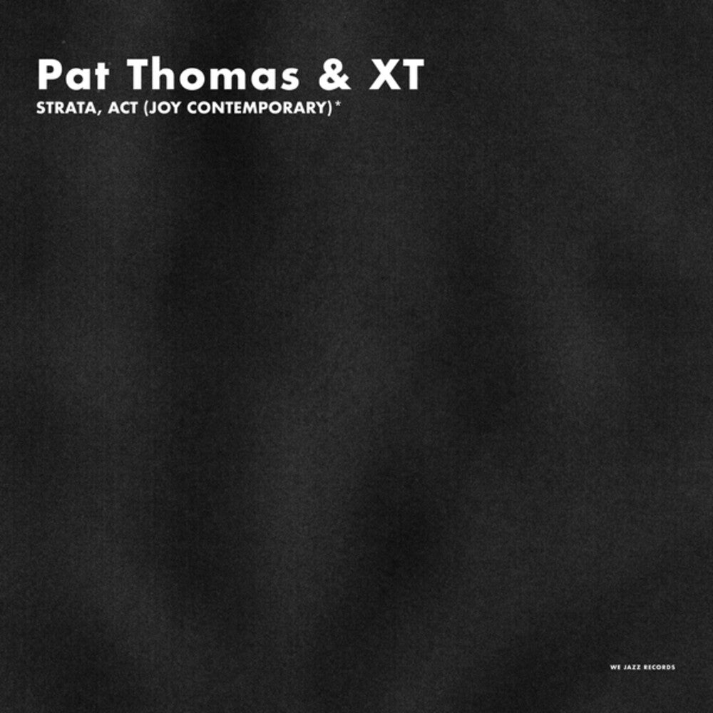 the album cover for Pat Thomas& Xt - Strata Act (Joy Contemporary)