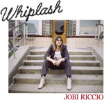 the album cover for Jobi Riccio - Whiplash