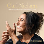 the album cover for Rikke Sandberg - Carl Nielsen: Ultimate Solo Pno Collection