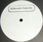 El Mariachi (2) : Desperado (12", W/Lbl, Sta)