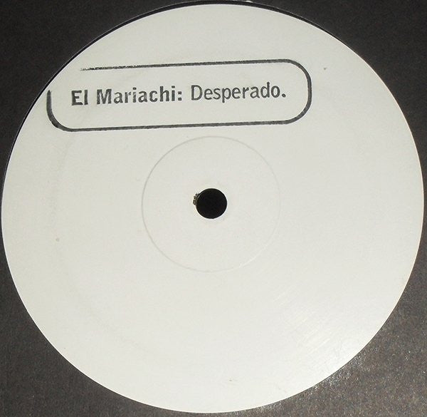 El Mariachi (2) : Desperado (12", W/Lbl, Sta)
