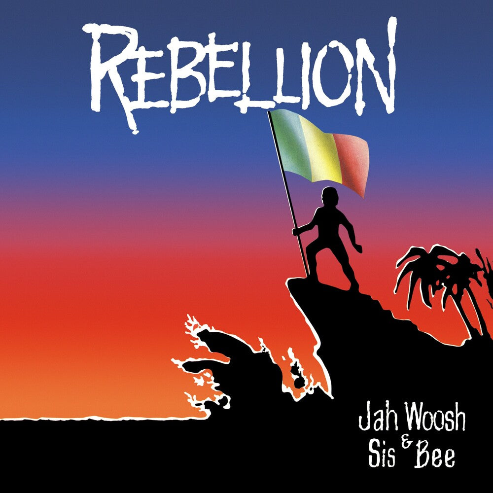 the album cover for Jah Woosh/ Sis Bee - Rebellion