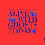 the album cover for Chris Potter - Alive With Ghosts Today