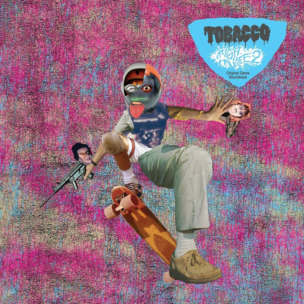 Tobacco - High On Life 2