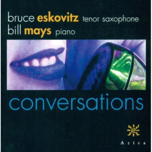 the album cover for Bruce Eskovitz/Bill Mays - Conversations