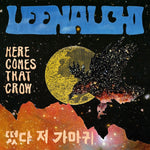 the album cover for LEENALCHI - Here Comes That Crow