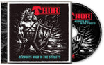 the album cover for Thor - Recruits Wild In The Streets -