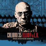 the album cover for Calibro 35 - Ellroy Vs L.a.