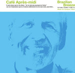 the album cover for Various Artists - Cafe Apres-midi: Brazilian Breeze for P-vine (limited)