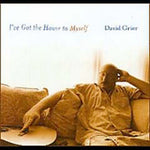 David Grier - Tengo la casa para mí solo (CD)