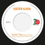 the album cover for Sister Kaya - Lovin You (japanese Version)/lovin You