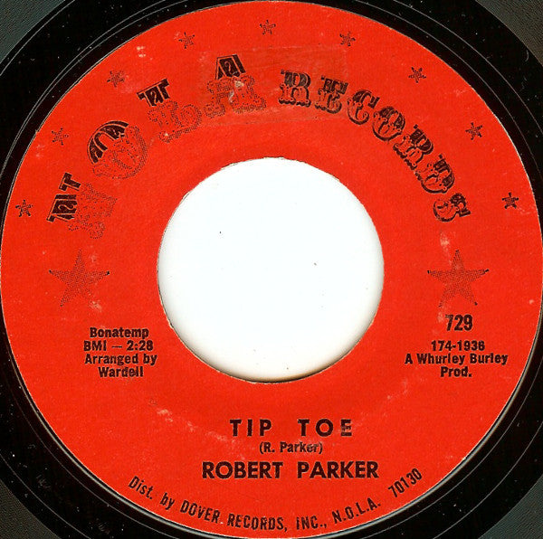 Robert Parker : Tip Toe / Soul Kind Of Loving (7", Styrene, Mon)