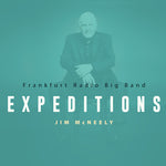the album cover for Frankfurt Radio Big Band - Jim Mcneely Expeditions