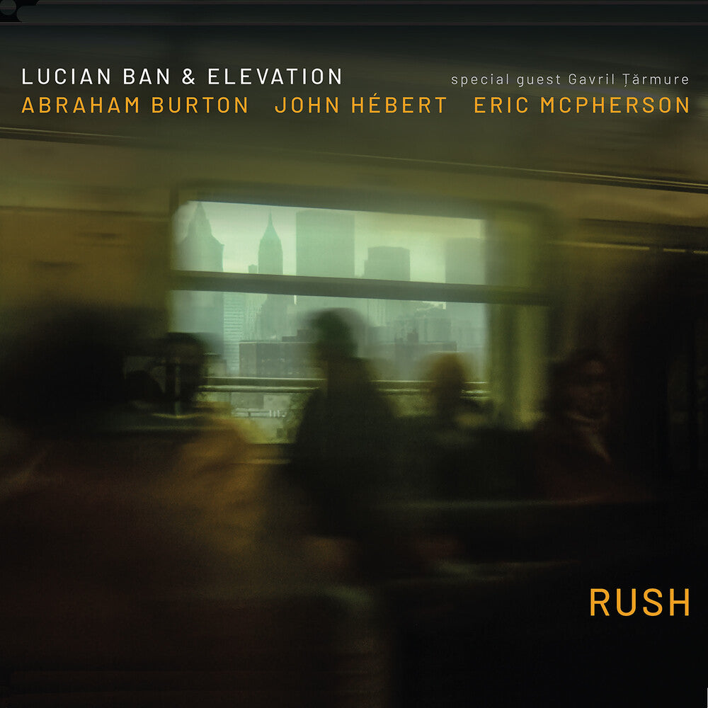 the album cover for Lucian Ban& Elevation - Rush
