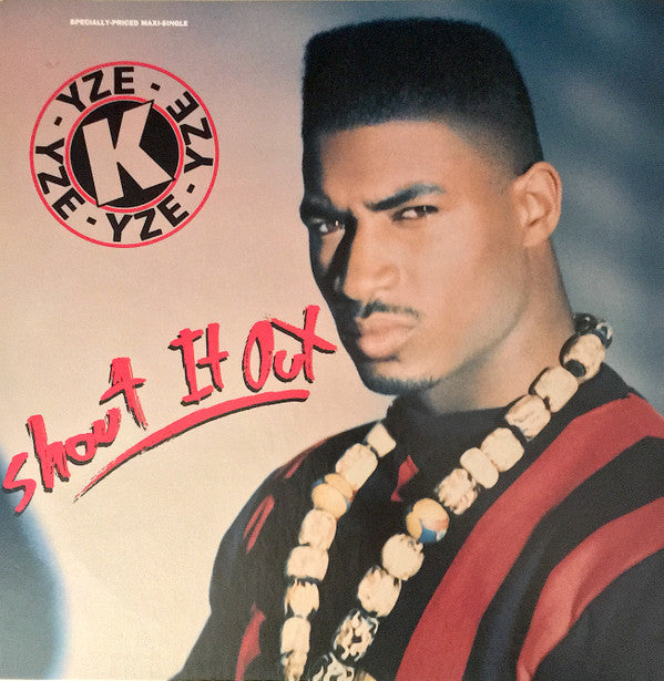 K-Yze : Shout It Out (12")