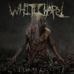 the album cover for Whitechapel - This Is Exile