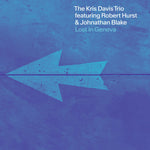 the album cover for Kris DavisTrio - Lost In Geneva
