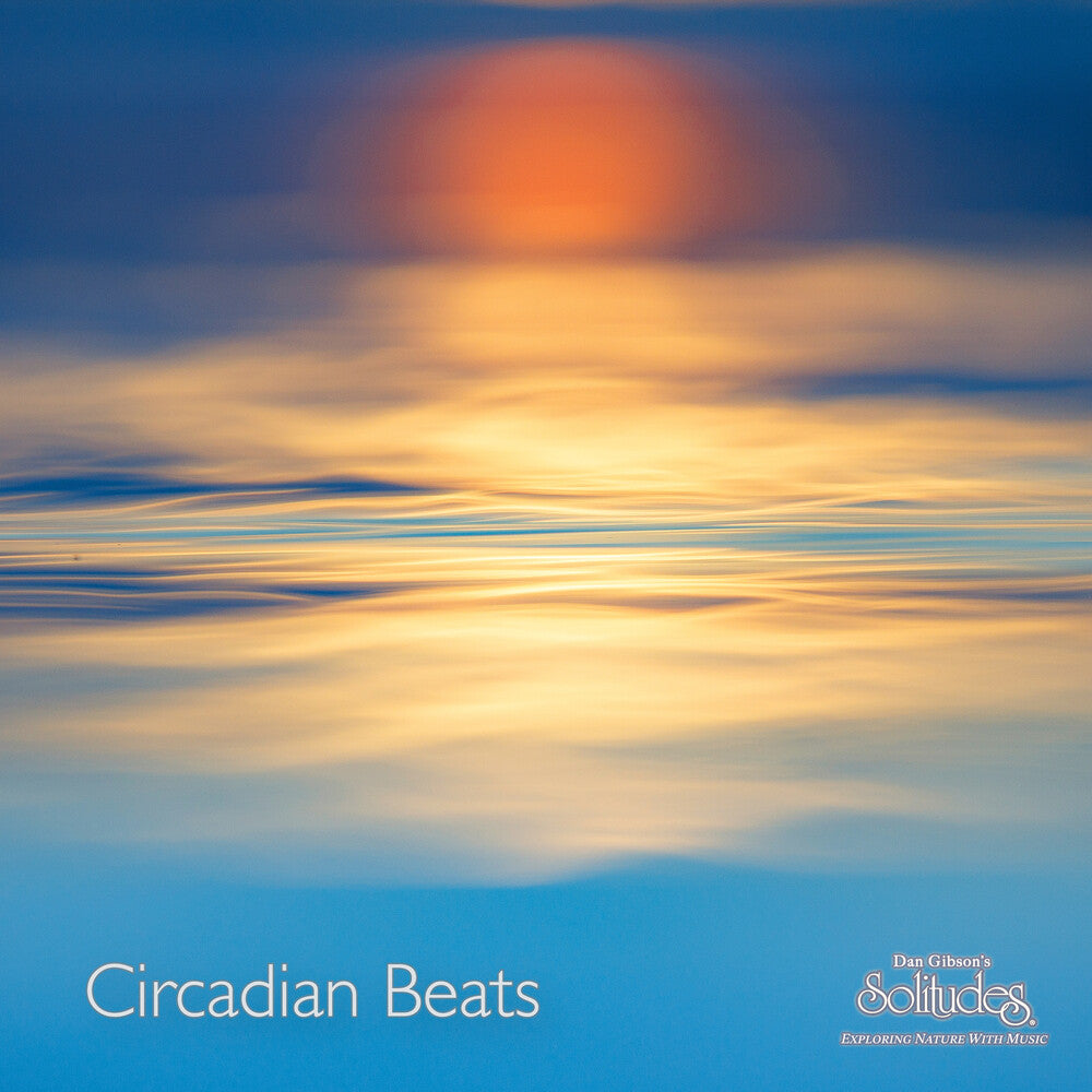 the album cover for Dan GibsonSolitudes - Circadian Beats