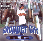 B.G. : Chopper City (CD, Album, RE)