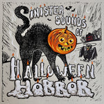 the album cover for Sinister Sounds of Halloween Horror / Various - Sinister Sounds Of Halloween Horror / Various