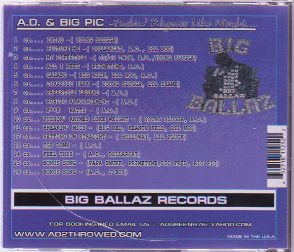 A.D. (13) & Big Pic : Pushin' Rhymes Like Weight(CD, Album)