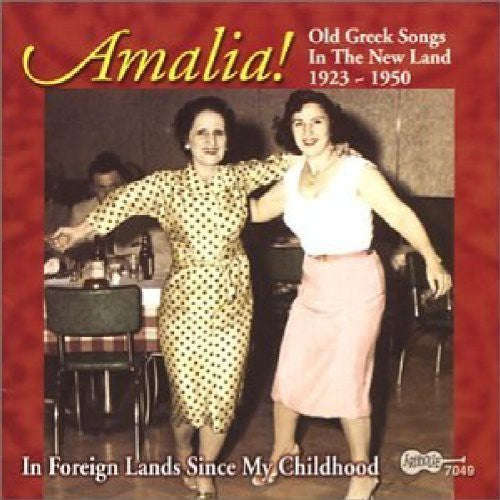 the album cover for Amalia - In Foreign Lands Since My Childhood