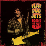 the album cover for Flat Duo Jets - Boogie On Your Head