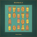the album cover for Future Roots - Mangala