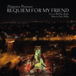 the album cover for Zbigniew Preisner - Requiem For My Friend Live In Bielsko-Biala