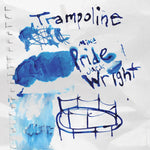 the album cover for Mike Pride - Trampoline