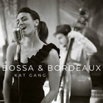 the album cover for Kat Gang - Bossa & Bordeaux